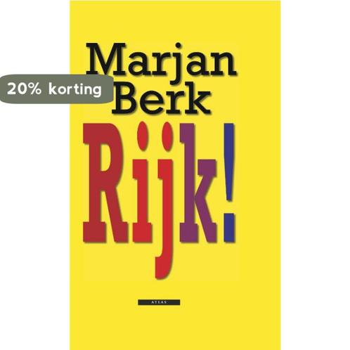 Rijk ! 9789045005782 Marjan Berk, Boeken, Romans, Gelezen, Verzenden