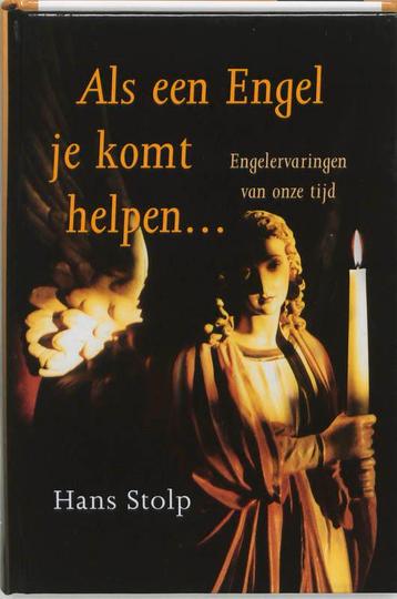 Als een Engel je komt helpen ... 9789020283648 Hans Stolp, Verzenden, Hans Stolp