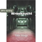 Wraakzucht 9789460794261 Tom Bergs, Verzenden, Zo goed als nieuw, Tom Bergs