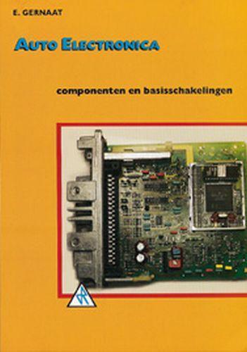 Auto elektronica Componenten en basisschakelingen E. Gernaat, Boeken, Schoolboeken, Gelezen, Verzenden
