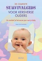 De complete survivalgids voor kersverse ouders 9789044715972, Boeken, Verzenden, Gelezen, Emma Scattergood