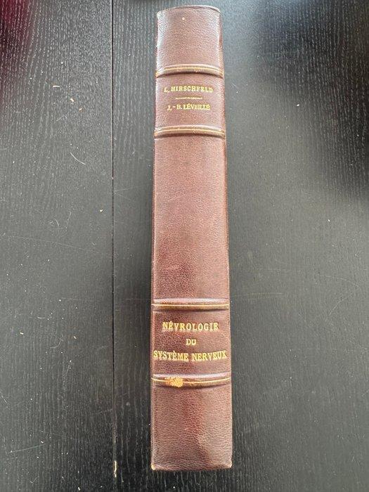 L Hirschfeld et JB Reveillé - Névrologie du système nerveux, Antiek en Kunst, Antiek | Boeken en Manuscripten