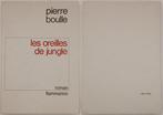 Pierre Boulle - Les oreilles de jungle - 1972-1972, Antiquités & Art
