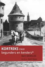 Kortriks vwo begunders en kenders 9789461680112, Boeken, Gelezen, Bert Dewilde, Nederlands, Verzenden
