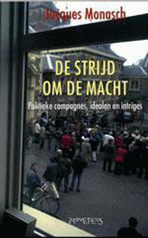 Strijd om de macht 9789044602517 J. Monasch, Boeken, Politiek en Maatschappij, Zo goed als nieuw, Verzenden