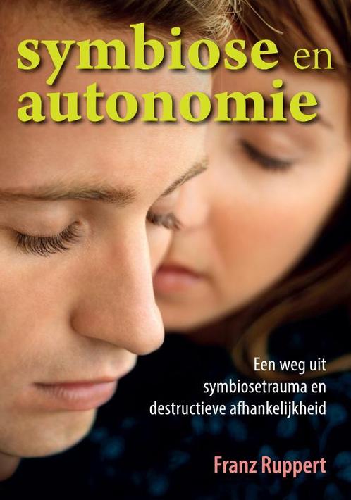 Symbiose en autonomie 9789460150302, Livres, Psychologie, Envoi