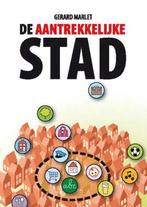 De aantrekkelijke stad - Gerard Marlet - 9789079812042 - Pap, Boeken, Kunst en Cultuur | Architectuur, Verzenden, Nieuw