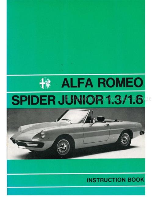 1972 ALFA ROMEO SPIDER 1.3 | 1.6 JUNIOR INSTRUCTIEBOEKJE, Autos : Divers, Modes d'emploi & Notices d'utilisation