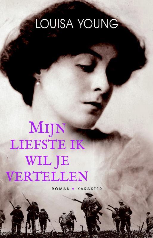 Mijn liefste ik wil je vertellen 9789061124276 Louisa Young, Boeken, Romans, Zo goed als nieuw, Verzenden