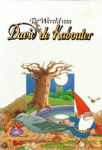 De wereld van David de Kabouter 9789051413397, Verzenden, Gelezen