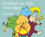 Dribbel en zijn vriendjes / Dribbel 9789047512554 Eric Hill, Verzenden, Gelezen, Eric Hill