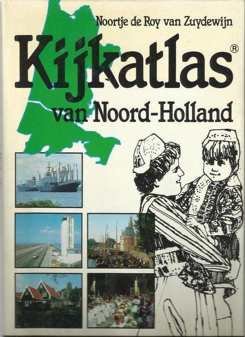 Kijkatlas van Noord-Holland 9789026947322, Boeken, Reisgidsen, Gelezen, Verzenden