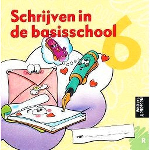 Schrijven in de basisschool (2) Schrijfschrift 6 rechtshandi, Boeken, Schoolboeken, Verzenden