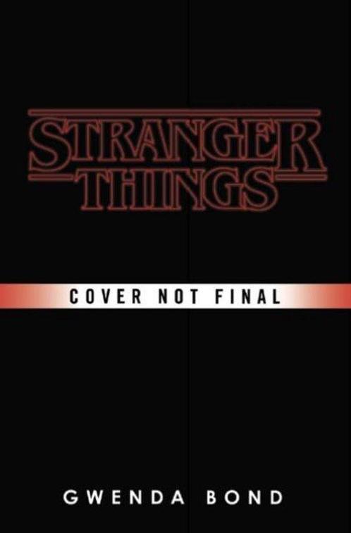 Stranger Things 9781780899619 Gwenda Bond, Boeken, Taal | Engels, Gelezen, Verzenden