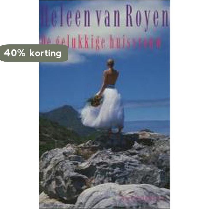 De gelukkige huisvrouw 9789050001441 Heleen van Royen, Boeken, Romans, Gelezen, Verzenden
