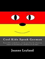Cool Kids Speak German: Enjoyable worksheets, word searches, Joanne Leyland, Verzenden