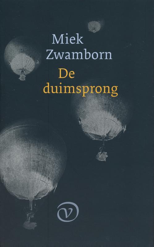 De duimsprong 9789028221277 Miek Zwamborn, Boeken, Romans, Gelezen, Verzenden