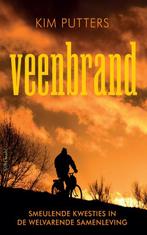 Veenbrand 9789044640090 Kim Putters, Boeken, Verzenden, Gelezen, Kim Putters