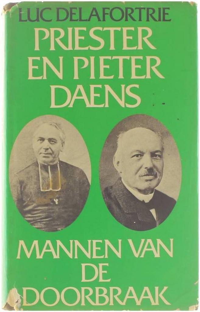 Priester en Pieter Daens - Mannen van de doorbraak, Livres, Livres Autre, Envoi