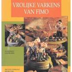 Vrolijke varkens van Fimo 9789051215878, Gelezen, Jolanda Van Noordenburg-Den Otter, Agathe van Hell, Verzenden
