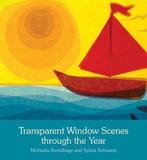 Transparent Window Scenes Through the Year 9781782503255, Verzenden, Gelezen, Michaela Kronshage