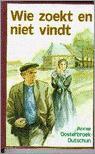Wie zoekt en niet vindt 9789020522471 Dutschum, Boeken, Verzenden, Gelezen, Dutschum