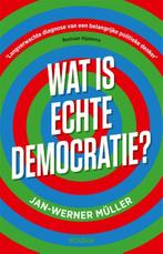 Wat is echte democratie? 9789046828410 Jan-Werner Müller, Verzenden, Jan-Werner Müller