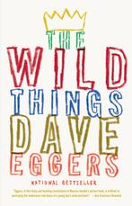 The Wild Things 9780307475466 Dave Eggers, Verzenden, Gelezen, Dave Eggers