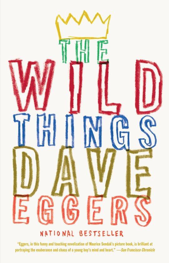 The Wild Things 9780307475466 Dave Eggers, Boeken, Taal | Engels, Gelezen, Verzenden