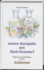Nieuwe therapieën met Bach-bloesems I - Dietmar Krämer - 978, Nieuw, Verzenden