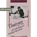 Thuiszorg / Praktisch & pastoraal 9789050301763 A. Bac, Boeken, Verzenden, Gelezen, A. Bac