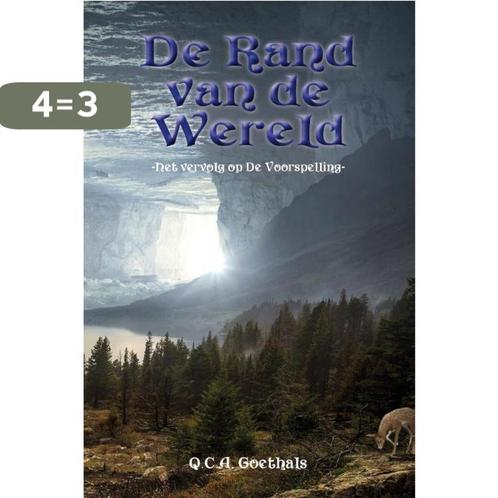 De rand van de wereld 9789491144851 Q.C.A. Goethals, Boeken, Fantasy, Gelezen, Verzenden