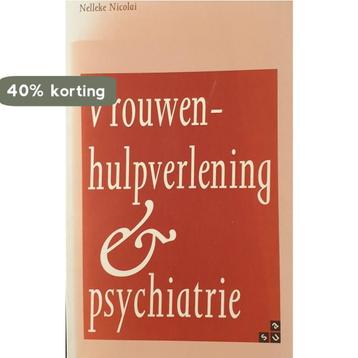 VROUWENHULPVERLENING & PSYCHIATRIE 9789062222247 N. Nicolai, Verzenden, N. Nicolai
