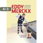 Al wat ik weet over driebanden 9789464370065 Eddy Merckx, Verzenden, Zo goed als nieuw, Eddy Merckx
