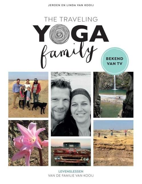 The Traveling Yoga Family (9789021568058, Jeroen Van Kooij), Livres, Psychologie, Envoi