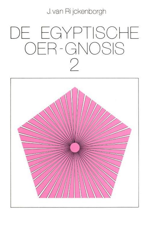 De Egyptische oergnosis 2 9789070053109 J. van Rijckenborgh, Boeken, Filosofie, Gelezen, Verzenden