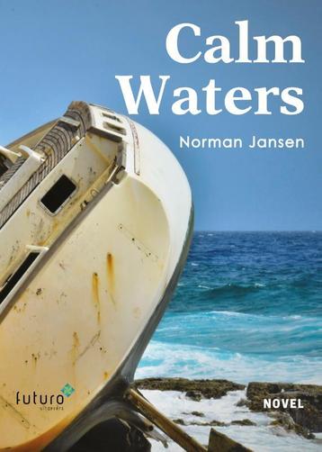 Calm Waters 9789492939418 Norman Jansen, Verzenden, Norman Jansen