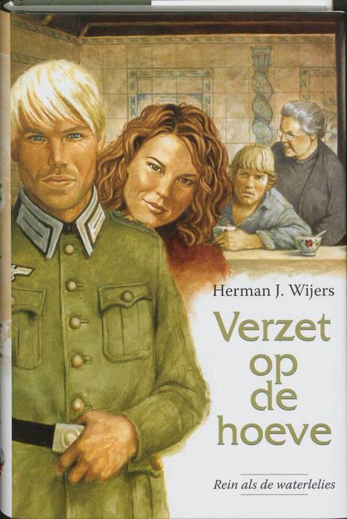 Verzet op de hoeve 9789020527544 H.J. Wijers, Livres, Livres régionalistes & Romans régionalistes, Envoi