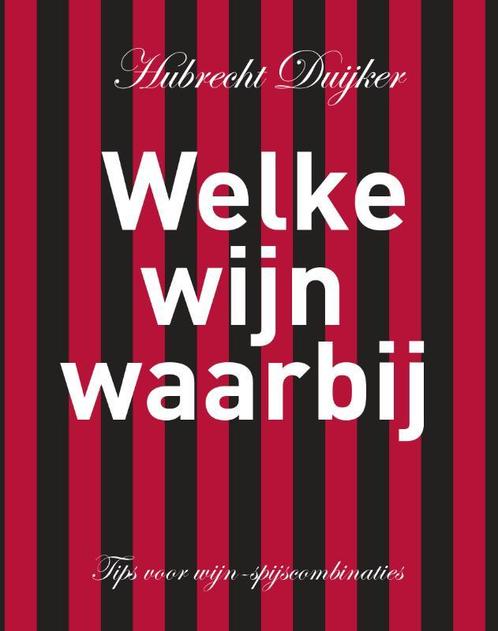 Welke wijn waarbij 9789066116184 Hubrecht Duijker, Boeken, Kookboeken, Gelezen, Verzenden