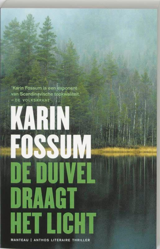 De duivel draagt het licht 9789085490197 Karin Fossum, Boeken, Thrillers, Gelezen, Verzenden