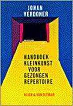 Handboek kleinkunst voor gezongen repertoire 9789038874487, Boeken, Verzenden, Zo goed als nieuw, J. Verdoner