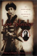 Lost Splendor 9781933527123 Prince Felix Youssouppoff, Verzenden, Gelezen, Prince Felix Youssouppoff