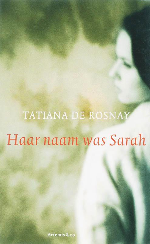 Haar naam was Sarah 9789047200062 Tatiana de Rosnay, Boeken, Romans, Gelezen, Verzenden
