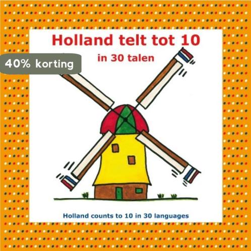 Holland telt tot 10 in 30 talen | Holland counts to 10 in 30, Boeken, Overige Boeken, Gelezen, Verzenden