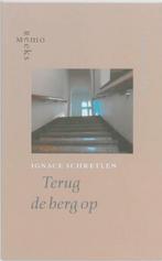 Terug de berg op 9789056252915 I. Schretlen, Boeken, Verzenden, Gelezen, I. Schretlen