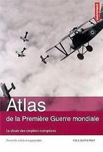 Atlas de la première guerre mondiale : La chute des...  Book, Livres, Yves Buffetaut, Verzenden