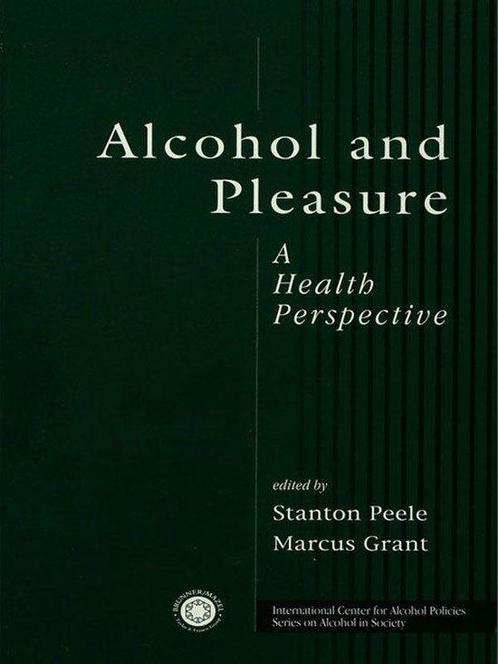 Alcohol and Pleasure - Santon Peele - 9781583910153 - Hardco, Boeken, Psychologie, Verzenden
