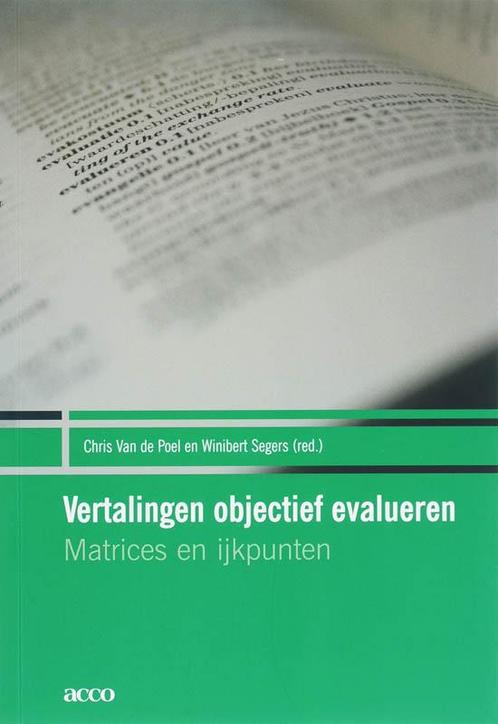Vertalingen objectief evalueren 9789033464652, Boeken, Overige Boeken, Gelezen, Verzenden