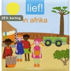 Lief! in Afrika 9789048300341, Verzenden