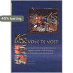 Volc te voet / Volkscultuur / 14 9789071840531 Ch. Broer, Boeken, Geschiedenis | Stad en Regio, Verzenden, Gelezen, Ch. Broer